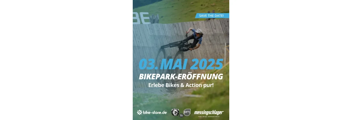 Save the Date: Bikepark-Eröffnung in Baunach am 03. Mai 2025 - Bikepark-Eröffnung Baunach – Jetzt Termin vormerken | bike-store